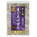 【ポイント5倍 8/4 20:00~8/11 01:59まで】金虎 炭火焼まぐろけずり 25g ペット用品 ペット