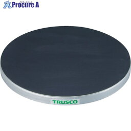 TRUSCO 回転台 50Kg型 Φ300 ゴムマット張り天板 TC30-05G 1台 ▼330-4493【代引決済不可】