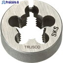 TRUSCO 管用平行ダイス PF1/8-28 SKS TKD-38PF1/8-28 1個 ▼480-6484【代引決済不可】