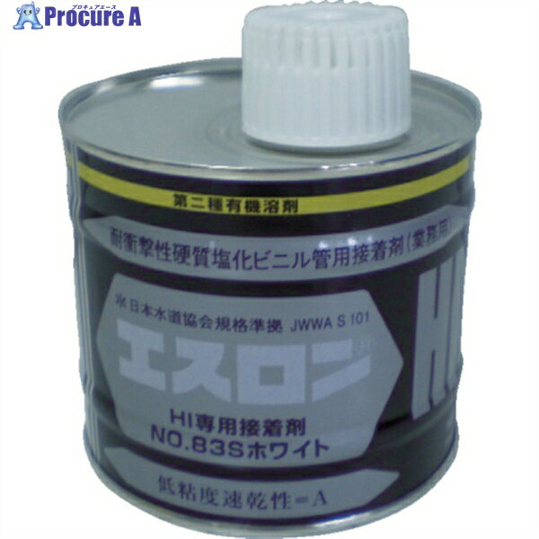 エスロン 接着剤NO83Sホワイト 500g S835G 1缶 ▼401-0353