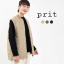 ▲prit プリット ポリエステルマイクロタフタダイヤキルトZIPベスト P60304 秋 冬 アウター ナチュラル ファッション コーデ 服 40代 50代 大人かわいい おしゃれ カジュアル シンプル ベーシック 【ラッピング無料】