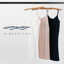 ●BIWACOTTON ビワコットンインナーキャミソールスリップ3418709biwacotton 滋賀県 高島ちぢみ 涼しいインナー ナチュラルファッション ...