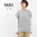 ●NARU ナル GAIA×セントラル裏毛 切替ベスト 657616 ナチュラル ファッション お出掛け デイリー コーデ 服 30代 40代 50代 大人 カジュアル シンプル トラッド 50代ファッション 【ラッピング無料】(4)
