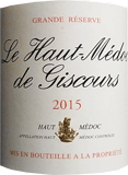 [2015] Haut Medoc de Giscoursオーメドック・ド・ジスクール