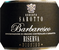 [2005] Barbaresco Riserva Dionisoバルバレスコ　リゼルヴァ　ディオニソ【 ロベルト サロット 】
