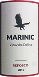  Marinic Refosco Vipavska Dolinaマリニッチ　レフォシュク　ヴィパウスカ　ドリナ