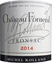 [2014] Chateau Fontenilシャトー フォンテニル　ACフロンサック