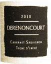  Tache D'encre Cabernet Sauvignon DERENONCOURTタッシュ・ダンクル　カベルネ・ソーヴィニョン ドゥルノンクール