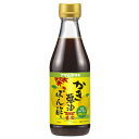 かき醤油ぽん酢　300ml