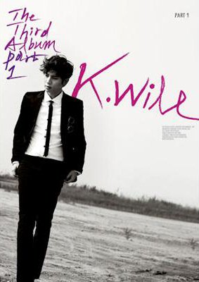 【メール便送料無料】K.Will/ PART.1 -3集 (CD) 韓国盤 ケイウィル