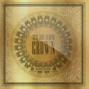 2PM/ GROWN -3W Grand Edition (2CD) ؍ gD[s[G OE OhEGfBV