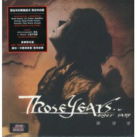 k|/ Those Years (CD+DVD)p EyCA@Roger Yang