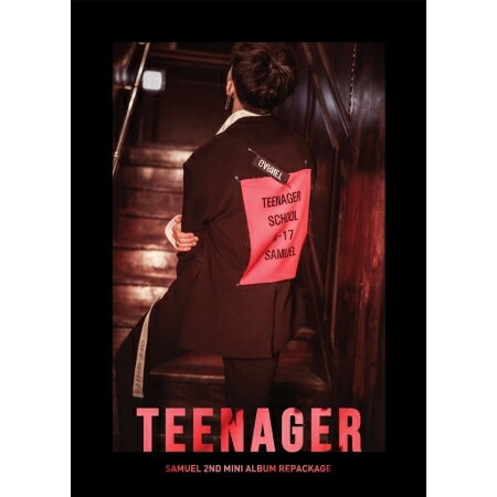 サムエル/ TEENAGER -2nd Mini Album Repackage (CD) 韓国盤 SAMUEL サミュエル ティーンエイジャー リパッケージ