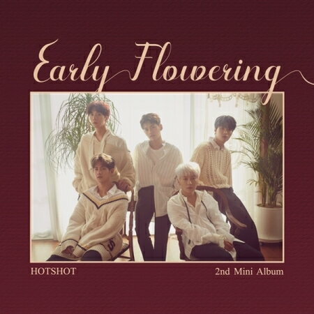y[֑zHOTSHOT/ EARLY FLOWERING -2nd Mini Album (CD) ؍ zbgVbg HOT SHOT A[[EtO