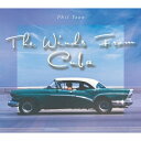 PHIL YOON/ THE WINDS FROM CUBA -3集 (CD) 韓国盤 フィル・ユン ザ・ウィンズ・フロム・キューバ