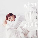 y[֑zd/ őzIn-EP (CD) pՁ@Where I Belong A[ECF Aaron Yan