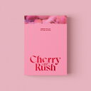 【メール便送料無料】Cherry Bullet/ Cherry Rush -1st Mini Album (CD) 韓国盤 チェリー バレット チェリー ラッシュ