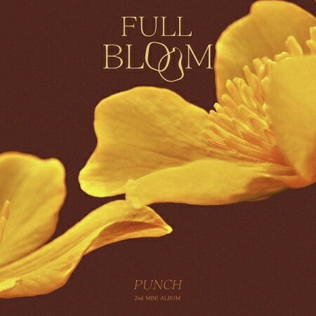 【メール便送料無料】PUNCH/ FULL BLOOM (満開) -2nd Mini Album (CD) 韓国盤 パンチ フル ブルーム