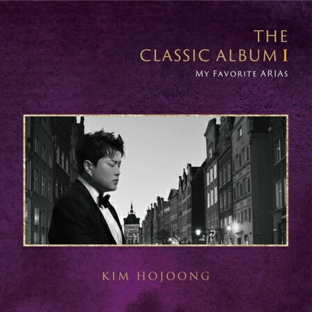 y[֑zLEzW/ THE CLASSIC ALBUM I : MY FAVORITE ARIAS (CD) ؍ KIM HO JOONG