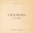 y[֑zLA POEM/ SCENE#1 -1st Mini Album (CD) ؍ E|G V[E