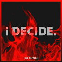 i DECIDE -KR EDITION- 構成: CD 音声: 韓国語 発売元: avex 発売国: JAPAN 発売日: 2020年3月25日 [商品案内] 2月6日(木)に世界同時配信リリースされるやいなや、日本をはじめとする世界24ヶ国のiTunesトップアルバム1位を獲得した、約1年ぶりとなるニューミニアルバム『i DECIDE』の日本国内盤が発売！ iKONが6人体制として新たにスタートを切る作品ということで発売前から全世界より注目を集めた今作は、「愛する人のために、どんなこともできる」というメッセージのこもったリードトラック「Dive」を筆頭に、「Ah Yeah」・「All The World」・「Holding On」・「Flower」の新曲5曲(韓国オリジナルバージョン)を収録。歌詞/対訳付き。 [収録曲] CD 1. Ah Yeah -KR Ver.- 2. Dive -KR Ver.- 3. All The World -KR Ver.- 4. Holding On -KR Ver.- 5. Flower -KR Ver.-