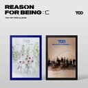 TOO/ REASON FOR BEING : m -1st Mini Album _ (CD) ؍ eB[I[I[ [YEtH[Er[CO@TO1 eB[I[