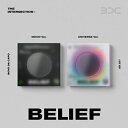 BDC/ THE INTERSECTION : BELIEF -1st EP ※ランダム発送 (CD) 韓国盤 ビーディーシー ボーイズ・ダ・カーポ インターセクション ビリーフ