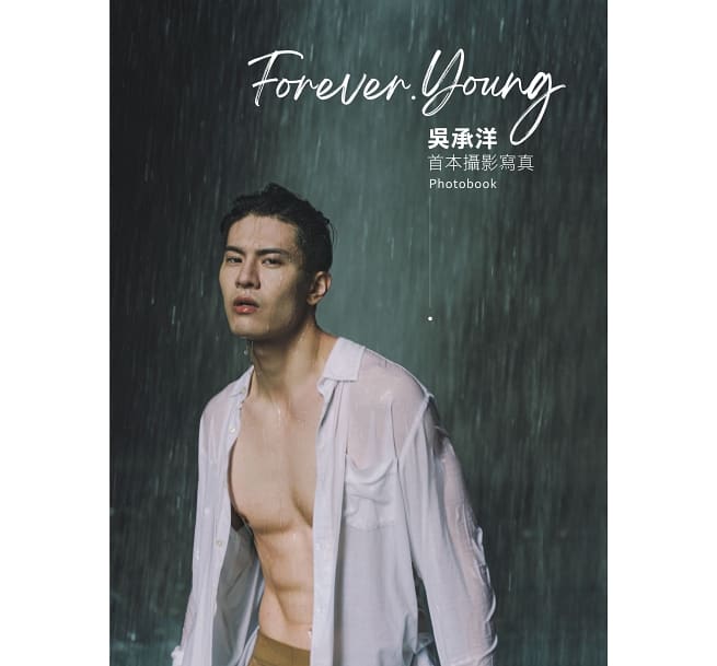 写真集/ Forever.Young呉承洋首本攝影寫真photobook 台湾版　呉承洋　ChrisWu　クリス・ウー　呉子浩