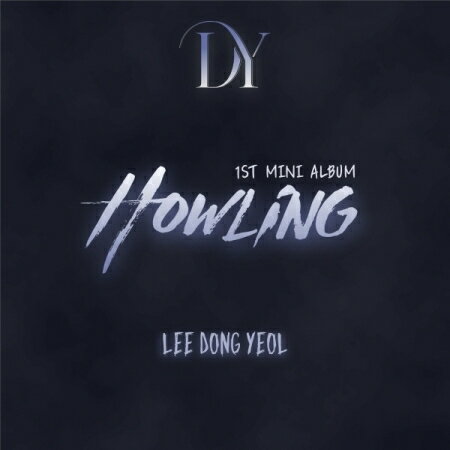 イ・ドンヨル(UP10TION)/ Howling (CD) 韓国盤 LEE DONG YEOL アップテンション　ハウリング