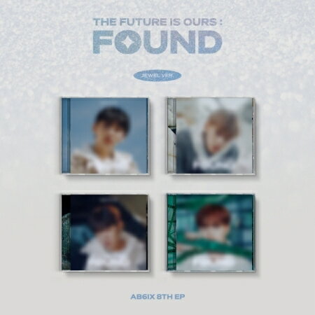 【メール便送料無料】AB6IX/ THE FUTURE IS OURS : FOUND-8th EP ＜JEWEL VER.＞※ランダム発送 (CD) 韓国盤 エイビーシックス ABSIX ザ フューチャー イズ アワーズ : ファウンド