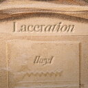 Llwyd / LACERATION (CD) ؍ Ch@TCV