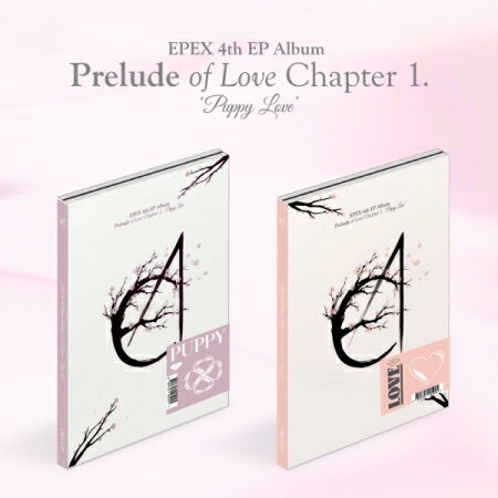 y[֑zEPEX/ ̏ Chapter 1. Puppy Love -4th EP Album _ (CD) ؍ C[ybNX CybNX `v^[E ps[Eu