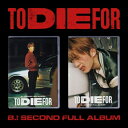 【メール便送料無料】B.I/ TO DIE FOR-2ND FULL ALBUM ※ランダム発送 (CD) 韓国盤 ビーアイ トゥー・ダイ・フォー