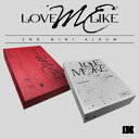 OMEGA X/LOVE ME LIKE: 2nd Mini Album _ (CD) ؍ IKEGbNX@uE~[ECN