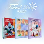 HORI7ON/ Friend-SHIP ※ランダム発送 (CD) 韓国盤 ホライズン フレンド・シップ