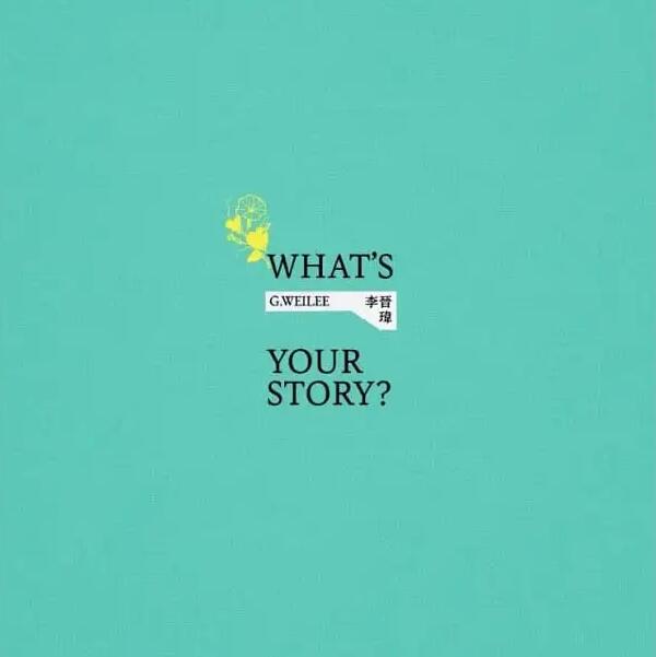 李晉瑋/ 2022全新創作專輯 What’s Your Story?（CD）台湾盤　 G.WeiLee ジンウェイ・リー