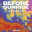 美好前程/ 在太陽升起之前（CD）台湾盤　Before Sunrise ゴーゴーライズ Go Go Rise