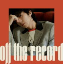 WOOYOUNG (From 2PM)/ Off the record＜初回生産限定盤＞ (CD DVD) 日本盤 チャン ウヨン