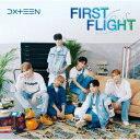 DXTEEN /First Flight ʏՁ (CD) { fBGbNXeB[@t@[XgtCg