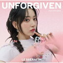 LE SSERAFIM/ UNFORGIVEN＜初回限定 メンバーソロジャケット盤【SAKURA】＞ (CD) 日本盤 ルセラフィム アンフォーギヴン サクラ 宮脇咲良