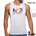 ADDICTED/アディクティッド MAD PRIDE LOW RIDER　 ソフトタンクトップ　袖なし　ノースリーブ　スリーブレス　メンズ　ファッション　トップス レインボー pride