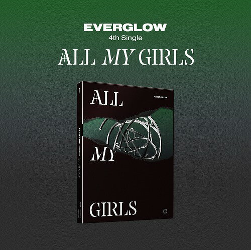 ALL MY GIRLS Dark ver. EVERGLOW