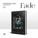2nd Mini Album Fade Out ver. Han Seung Woo ハン・スンウ アルバム ミニアルバム ハンスンウ X1 VICTON kp...