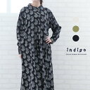 【30%OFF】ワンピース 長袖 秋冬 レディース 40代 50代 60代 プリント ML ゆったり 綿100% ミセス ファッション 服 indigo インデ...