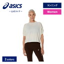\期間限定ポイント10倍!/【アシックス公式】 レディースランニングウェア NAGINO RUN ADJUSTABLE SS TOP 2カラー|レディース 女性...