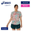 \期間限定ポイント10倍!/【アシックス公式】 レディースランニングウェア ROAD ALL OVER PRINT SS TOP 2カラー|レディース 女性 ラ...