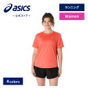 \期間限定ポイント10倍!/【アシックス公式】 レディースランニングウェア ASICS SILVER SS TOP 4カラー|レディース 女性 ランニング スポ...