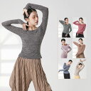 ダンス トップス ダンス服 レディース ダンストップス 8色 長袖 バレエ ヨガ レッスン着 指穴あり 社交ダンス 練習着 古典ダンス衣装 モダンダンス バレエ...