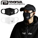 リバーサル reversal マスク 布マスク レディース メンズ ユニセックス ストリート ブランド オーバーサイズ おしゃれ reversal184 ブラッ...
