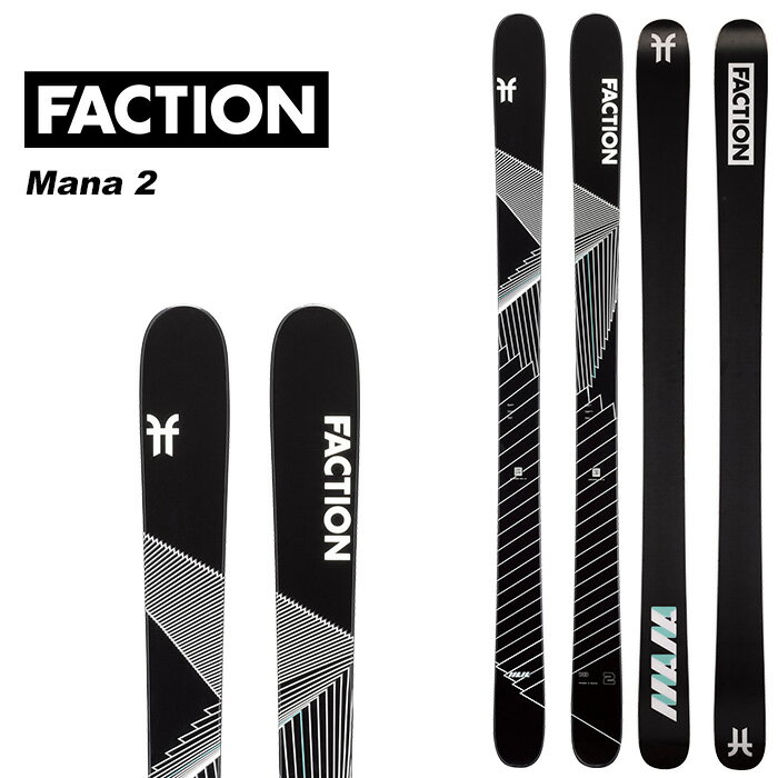 Faction ファクション スキー板 Mana 2 板単品 23-24 モデル